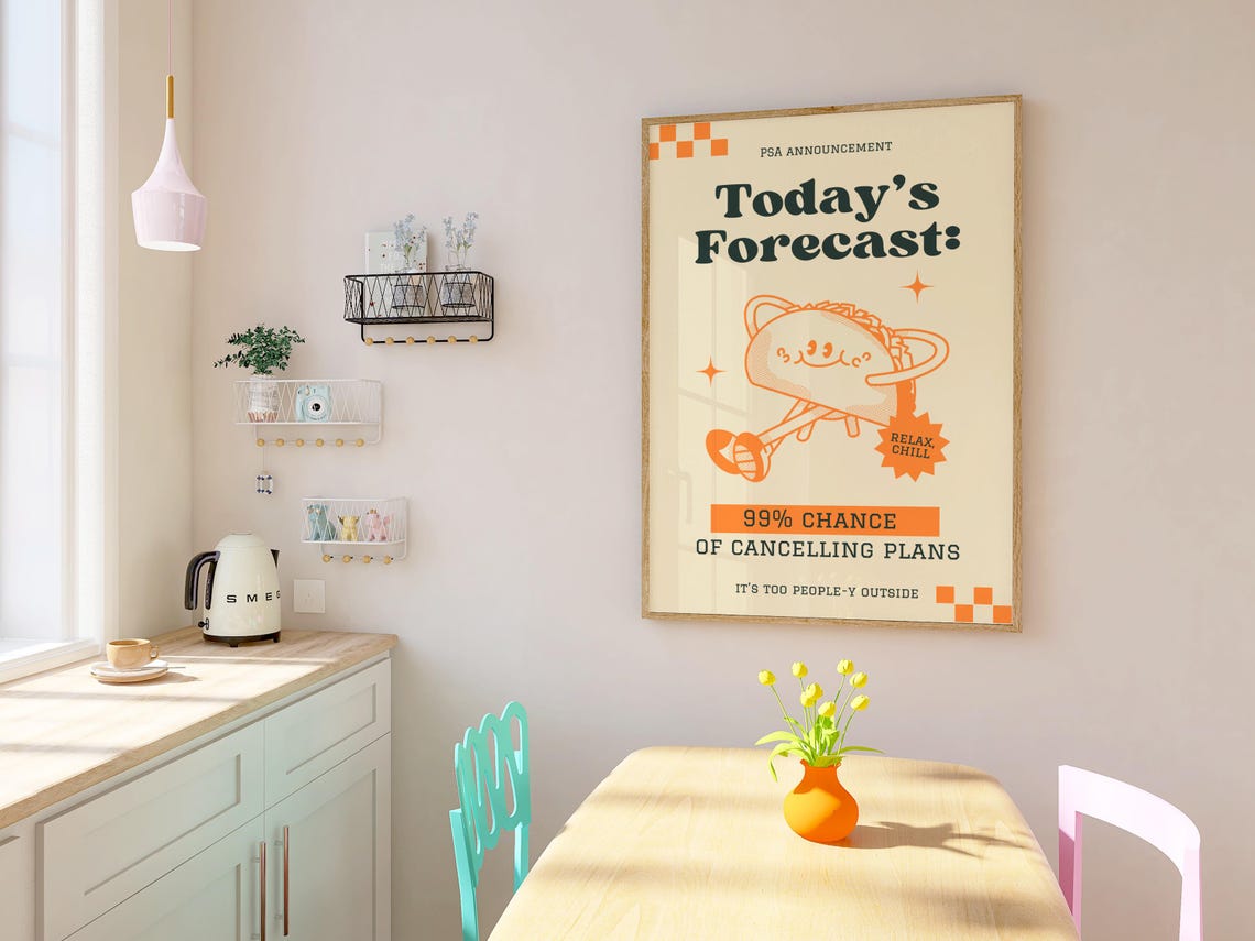 Today's Forecast Cancelling Plans Funny Introvert Taco Poster - Image 2