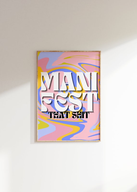 Funky Manifest That Shit Quote Print Pastel Cute Loa Poster Law Of Attraction Wall Art Typography Art Gift For Spiritual Friends