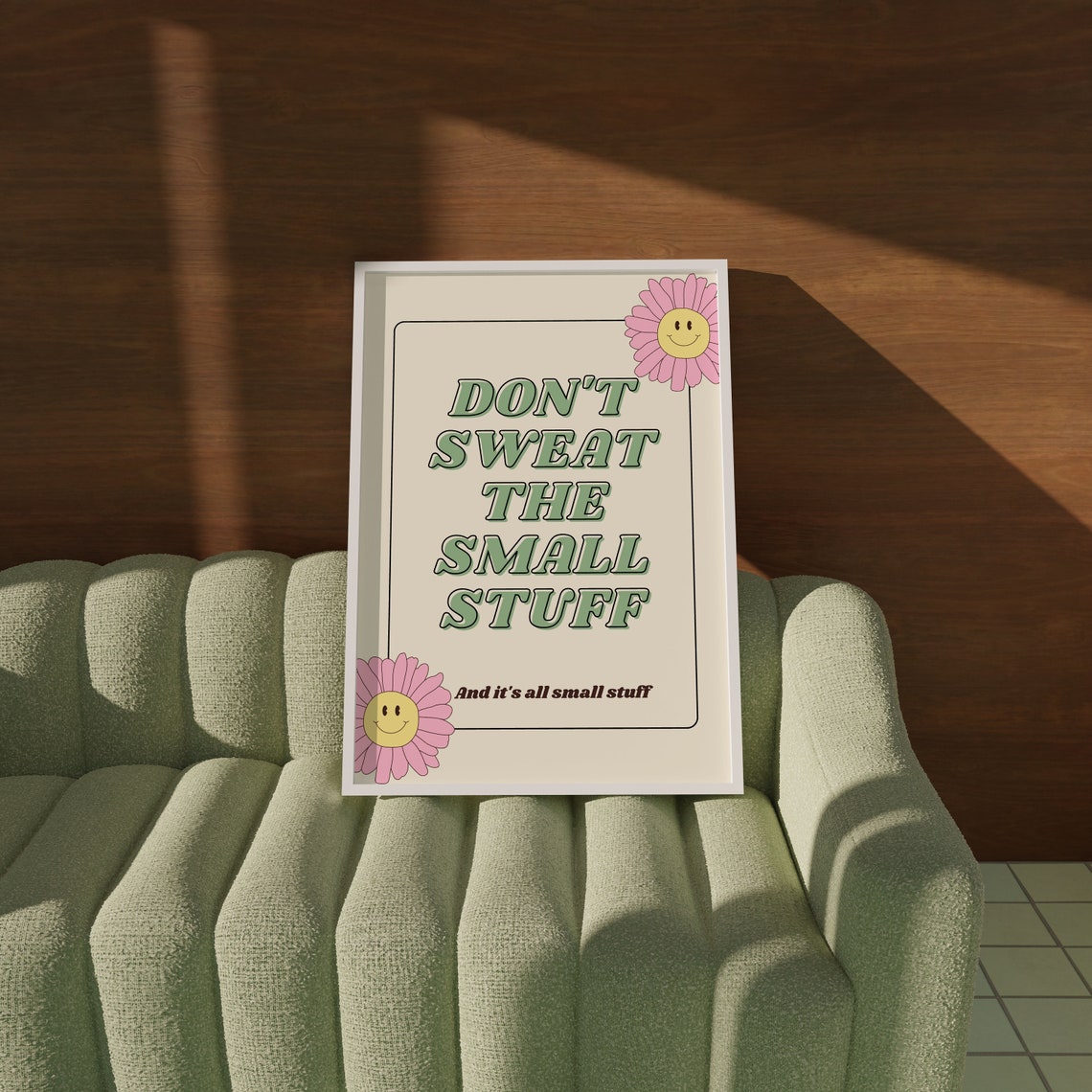 Dont Sweat The Small Stuff Retro Green Quote Daisy Flower Poster - Image 3