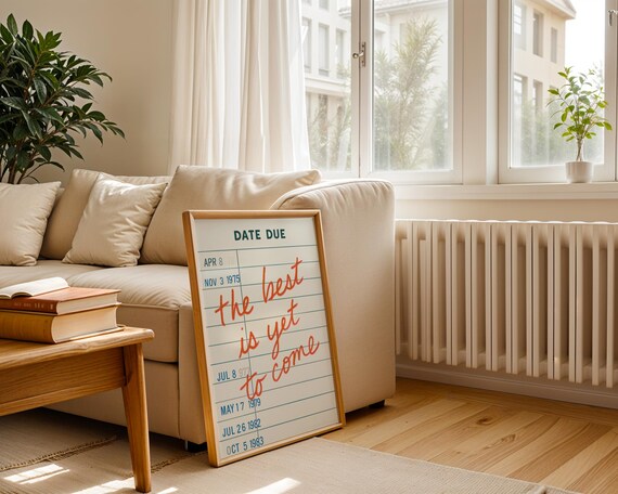 The Best Is Yet to Come Library Date Due Card Retro Quote Poster