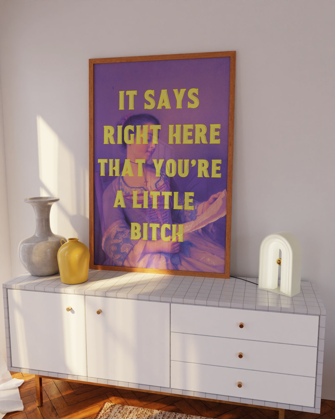 It Says Right Here That Youre A Little Bitch Sassy Funny Poster - Image 3