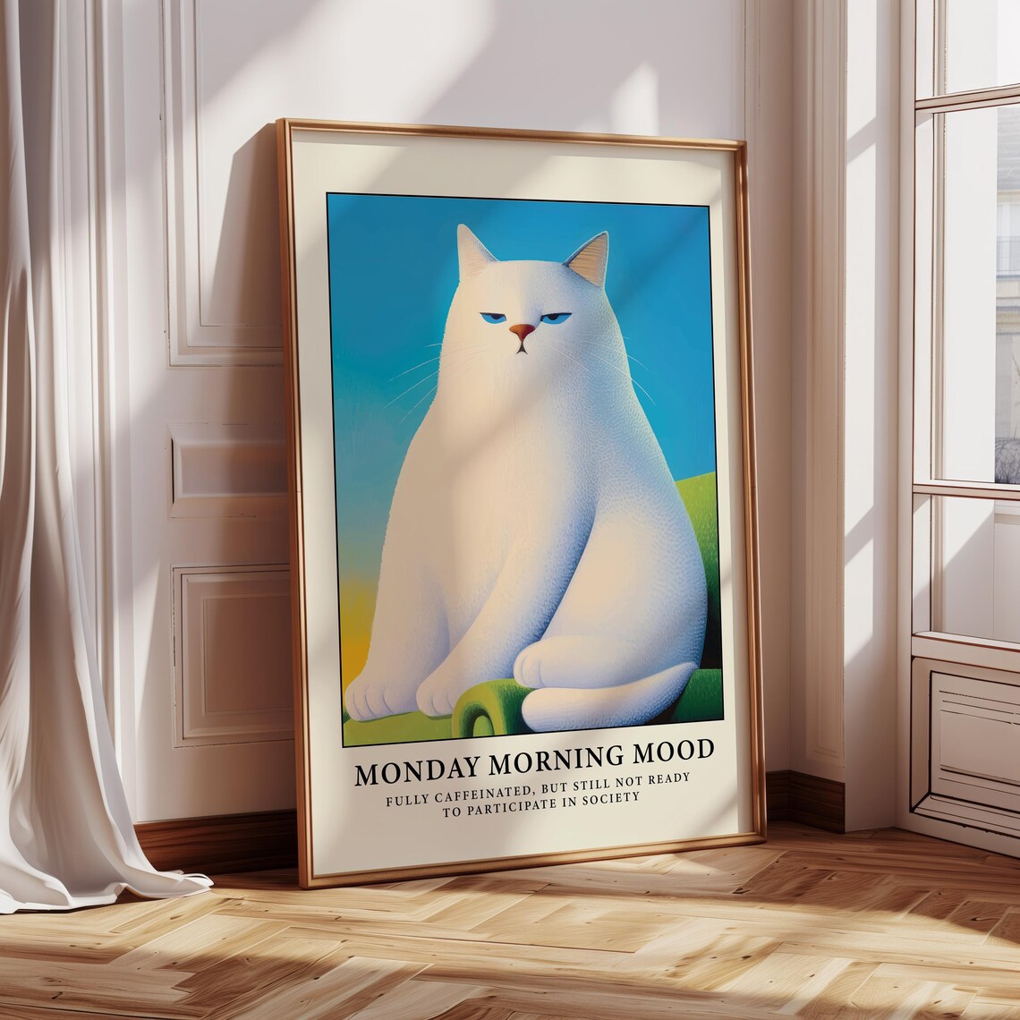 Monday Morning Mood Grumpy White Cat Funny Quote Poster Pet Art
