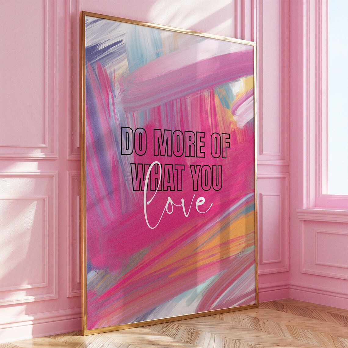 Do More of What You Love Motivational Abstract Brushstroke Art Poster