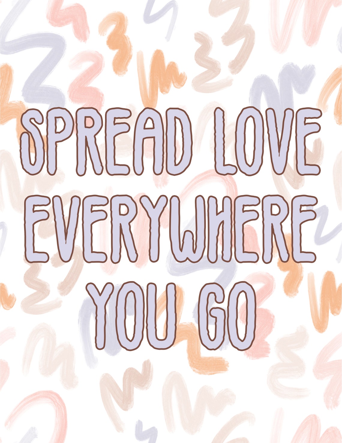 Spread Love Everywhere You Go Pastel Abstract Kind Quote Poster - Image 2