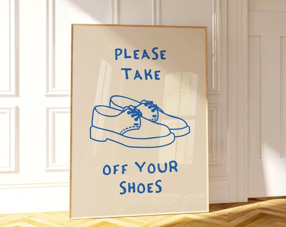 Please Take Off Your Shoes Quote Poster, Retro Minimalist