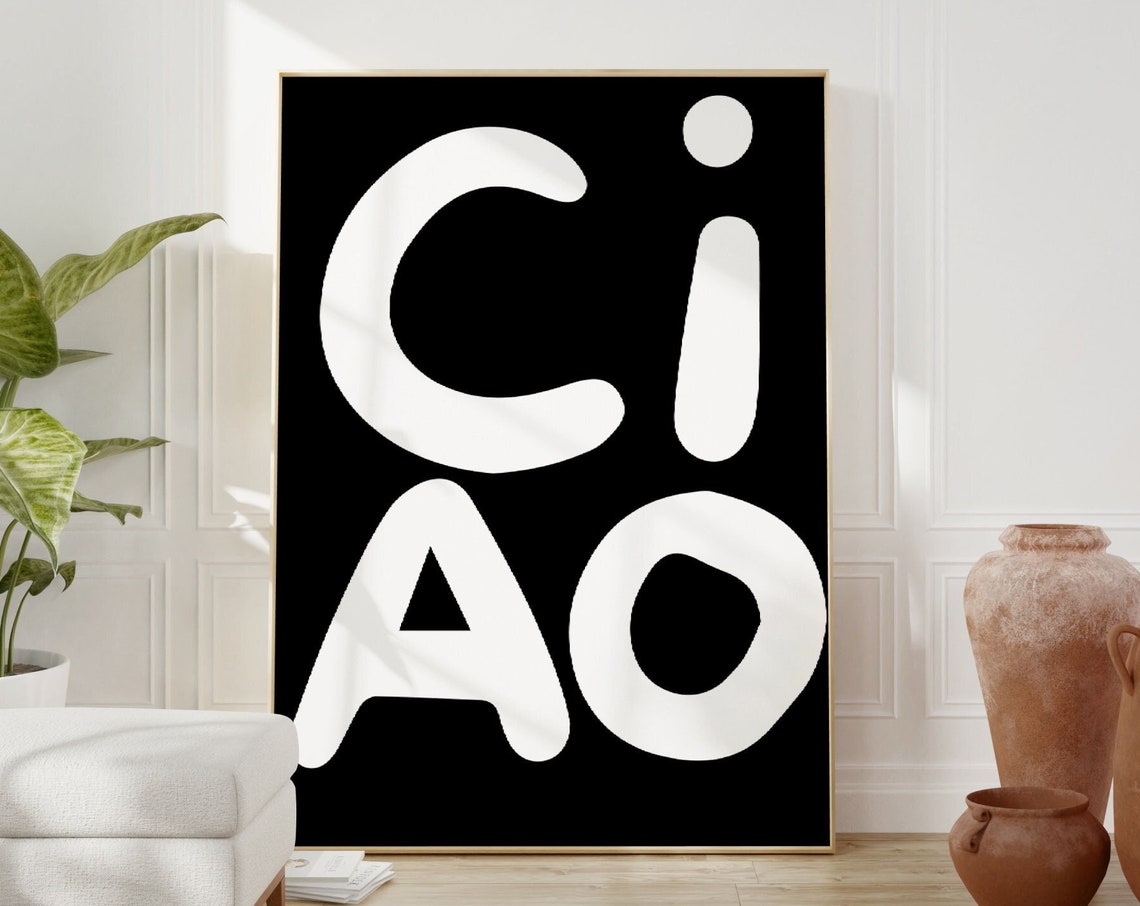 Ciao Black White Italian Greeting Bold Minimalist Typography Poster