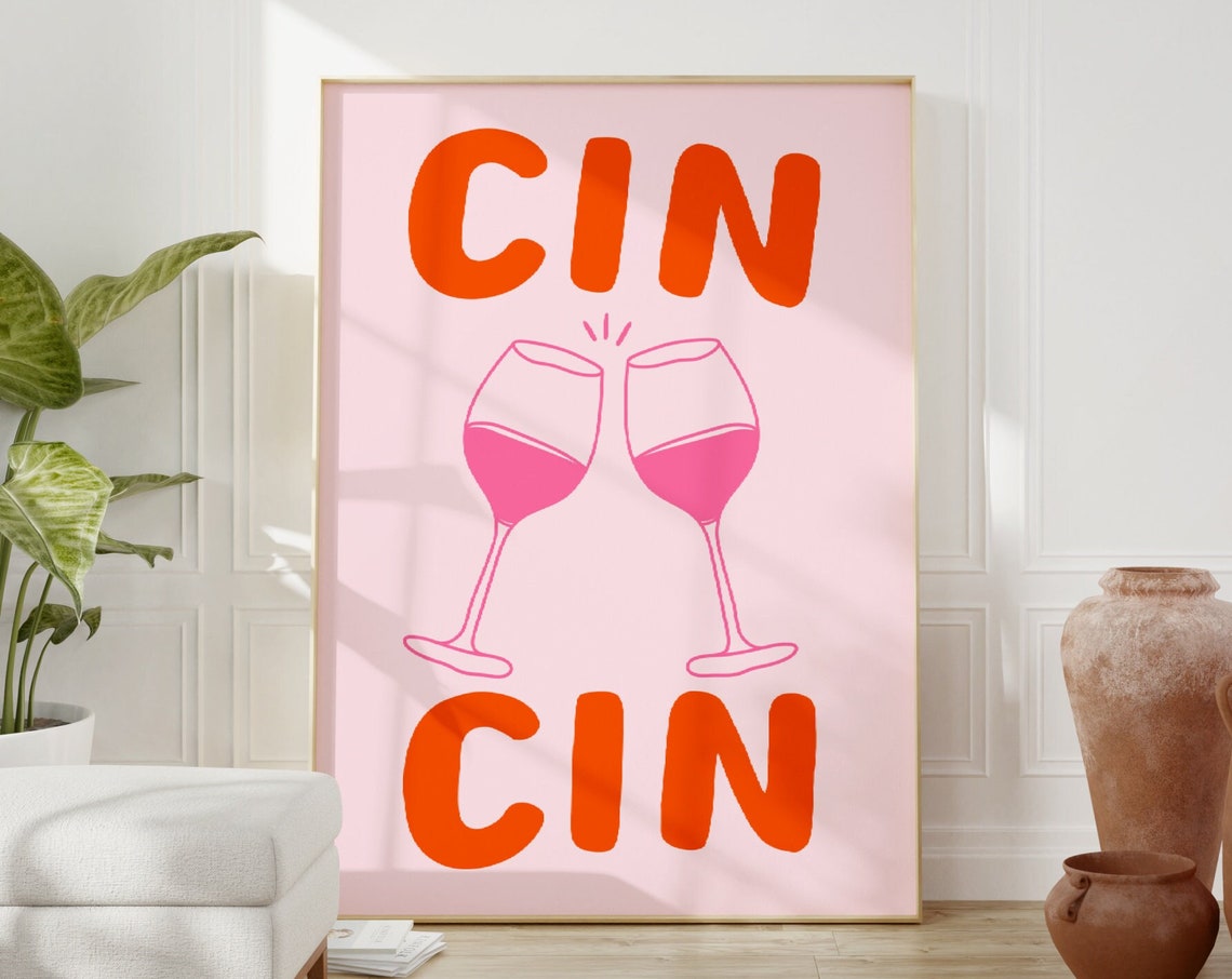 Cin Cin Orange Bubble Type Pink Wine Glasses Cheers Art Poster