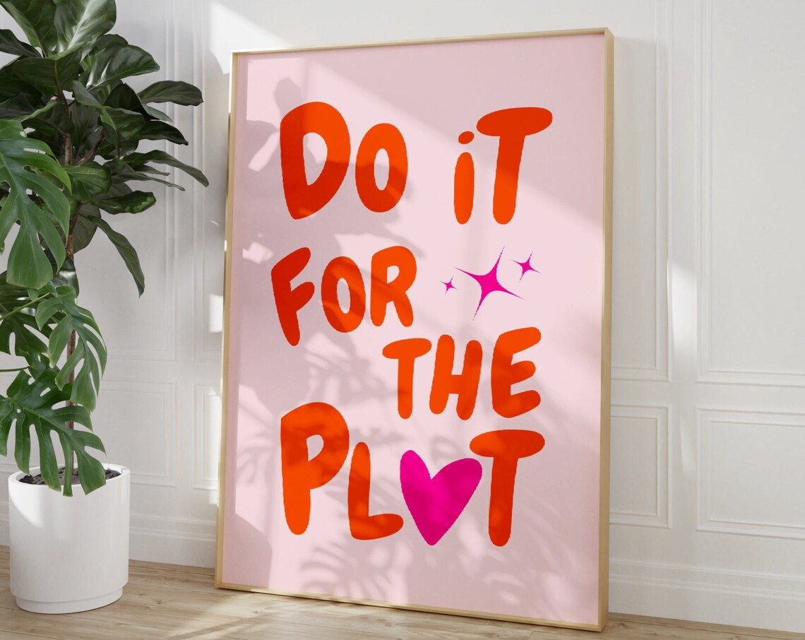 Do It For The Plot Retro Poster, Pink Trendy Quote - Image 4