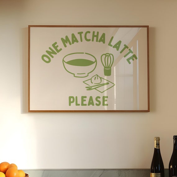 One Matcha Latte Please Trendy Kitchen Wall Art Matcha Poster Cute Kitchen Prints Retro Coffee Bar Decor Green Matcha