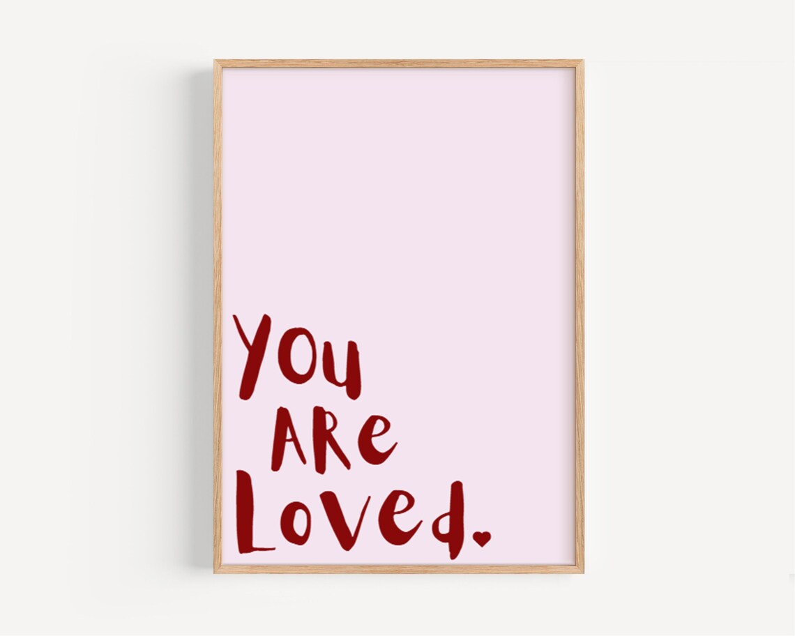 You Are Loved Hand Lettered Pink Quote Typography Decor Poster