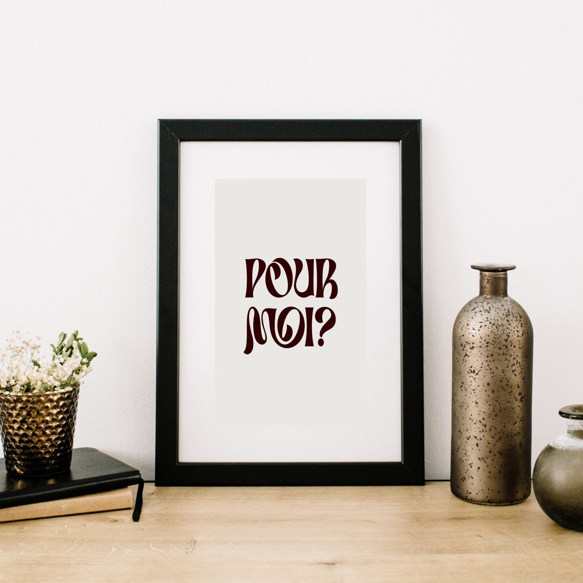Pour Moi French Quote Retro Script Typography Chic Office Decor Poster