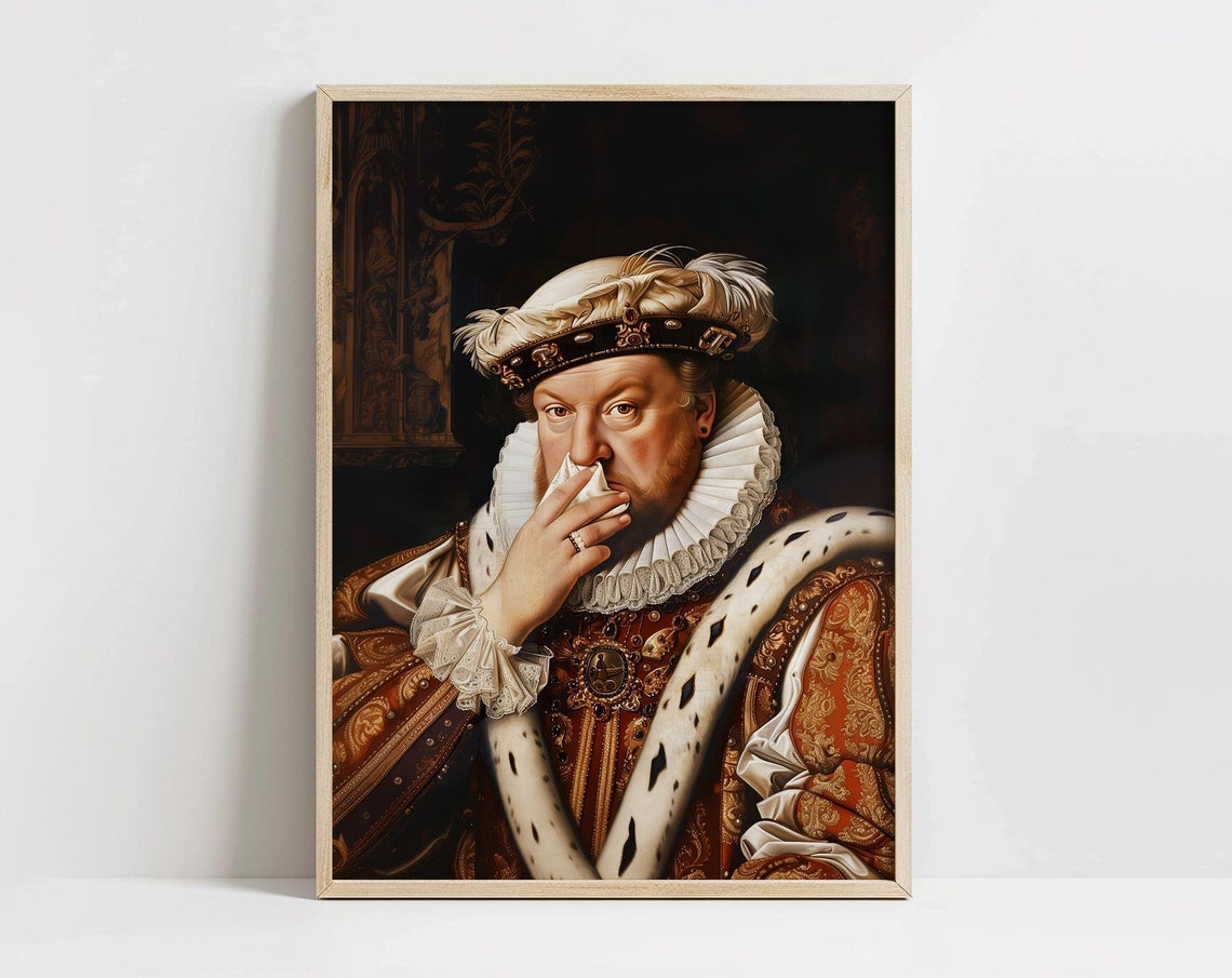 King Henry VIII Pinching His Nose Funny Stinky Bathroom Humor Poster