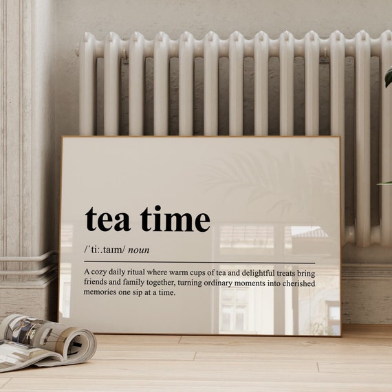 Tea Definition Wall Art Tea Quote Print Teatime Poster Tea Lover Gift Funny Tea Print Aesthetic Kitchen Print Tea Time Print