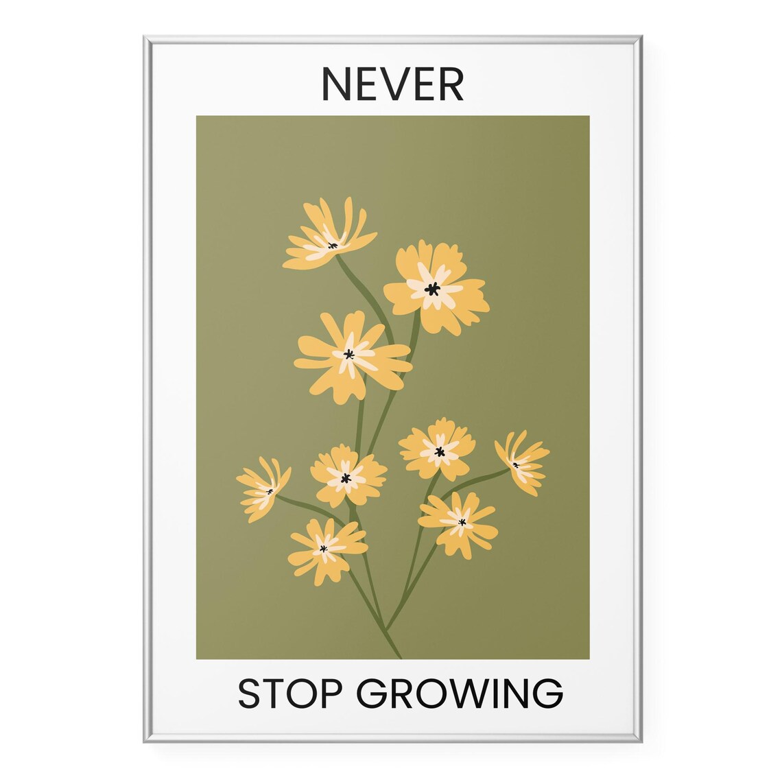 Never Stop Growing Golden Wildflower Inspirational Quote Art Poster
