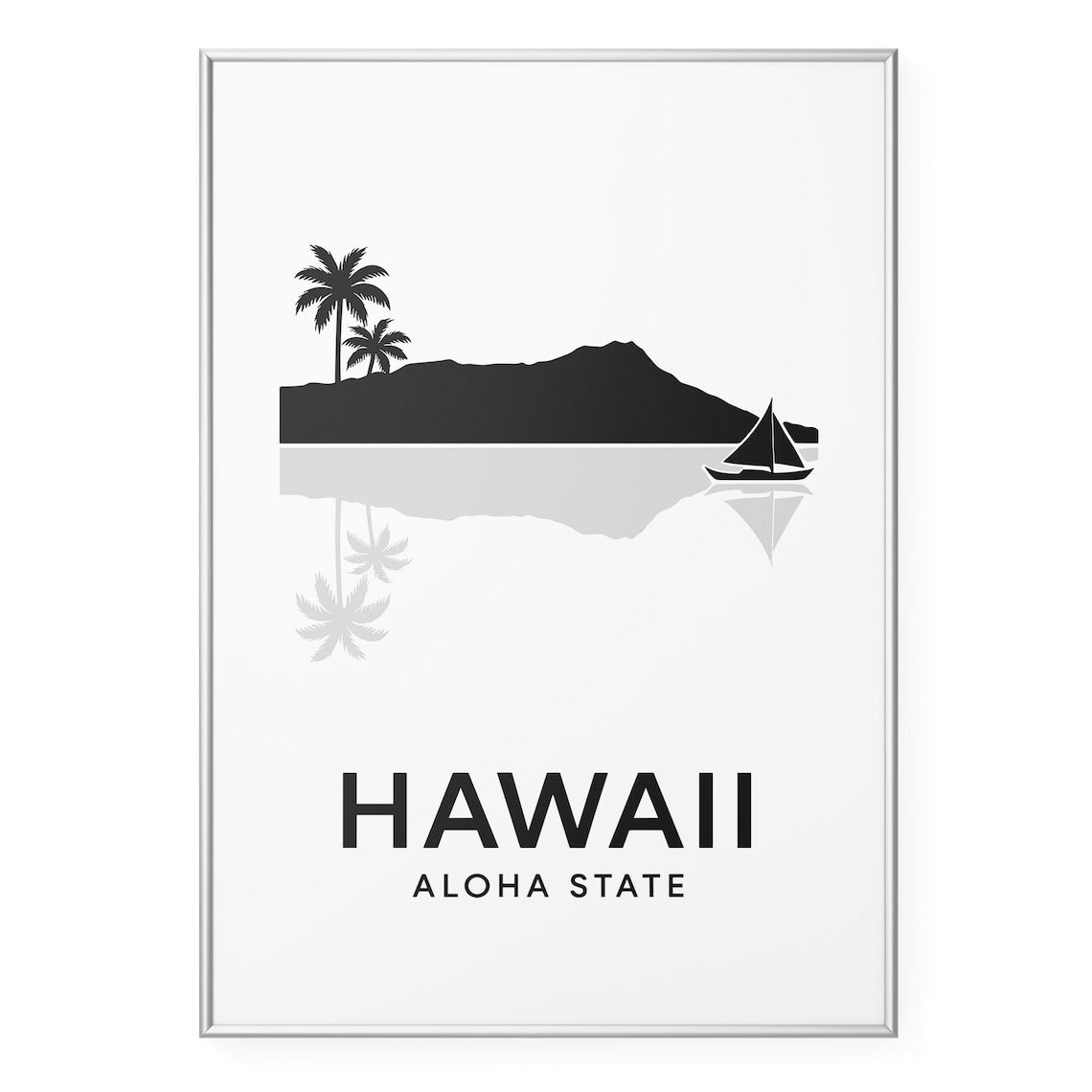 Hawaii Aloha State Island Peak Palms Sailboat Silhouette Poster