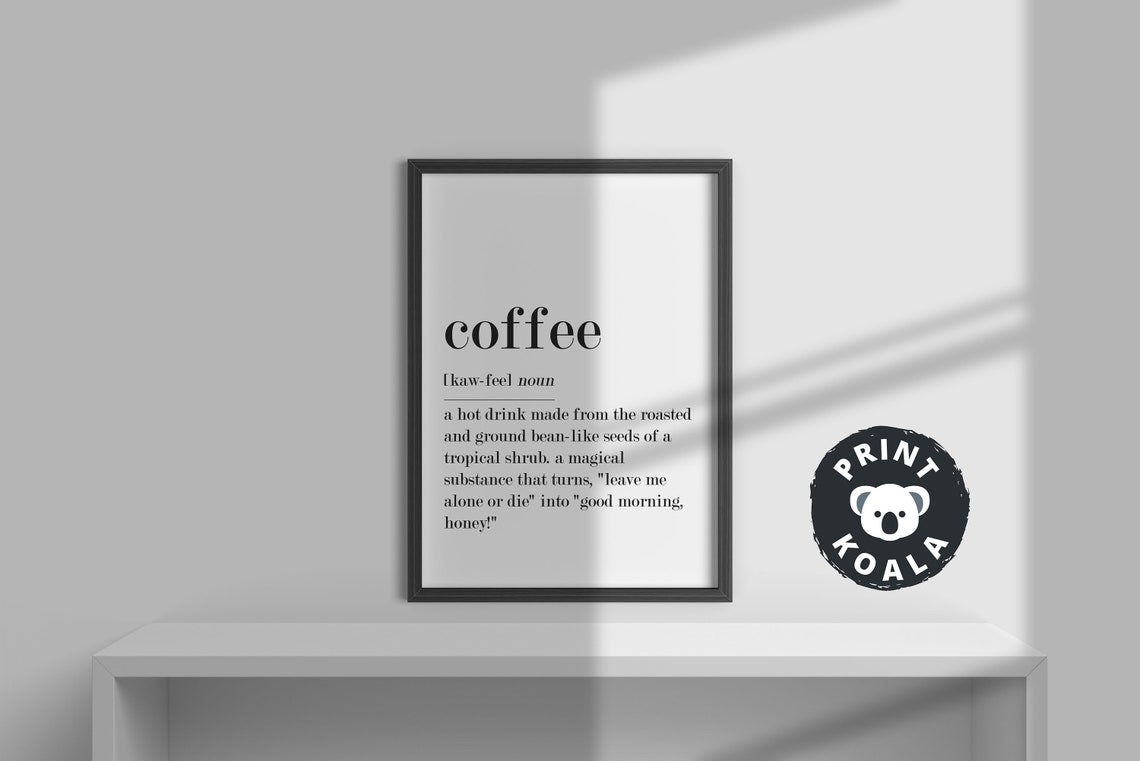 Coffee Funny Dictionary Definition Print Coffee Bar Kitchen Wall Decor - Image 3