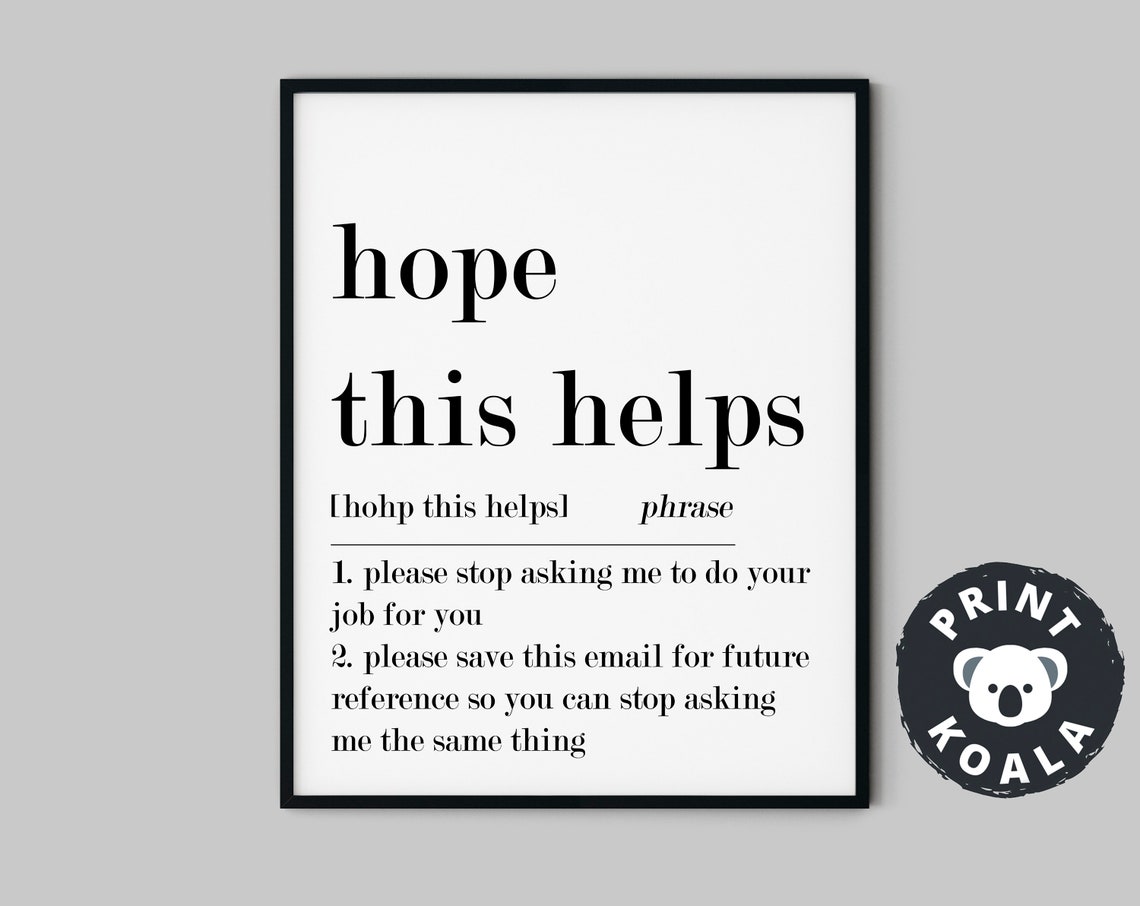 Hope This Helps Funny Office Phrase Definition Work Humor Wall Poster