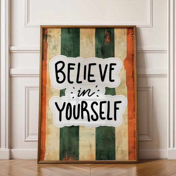 Retro Typography Prints Believe In Yourself Motivational Quote Wall Art Print For Home Vintage Boho Decor Gifts