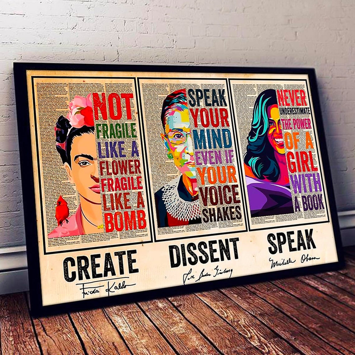 Create Dissent Speak Frida Kahlo RBG Michelle Obama Women Poster