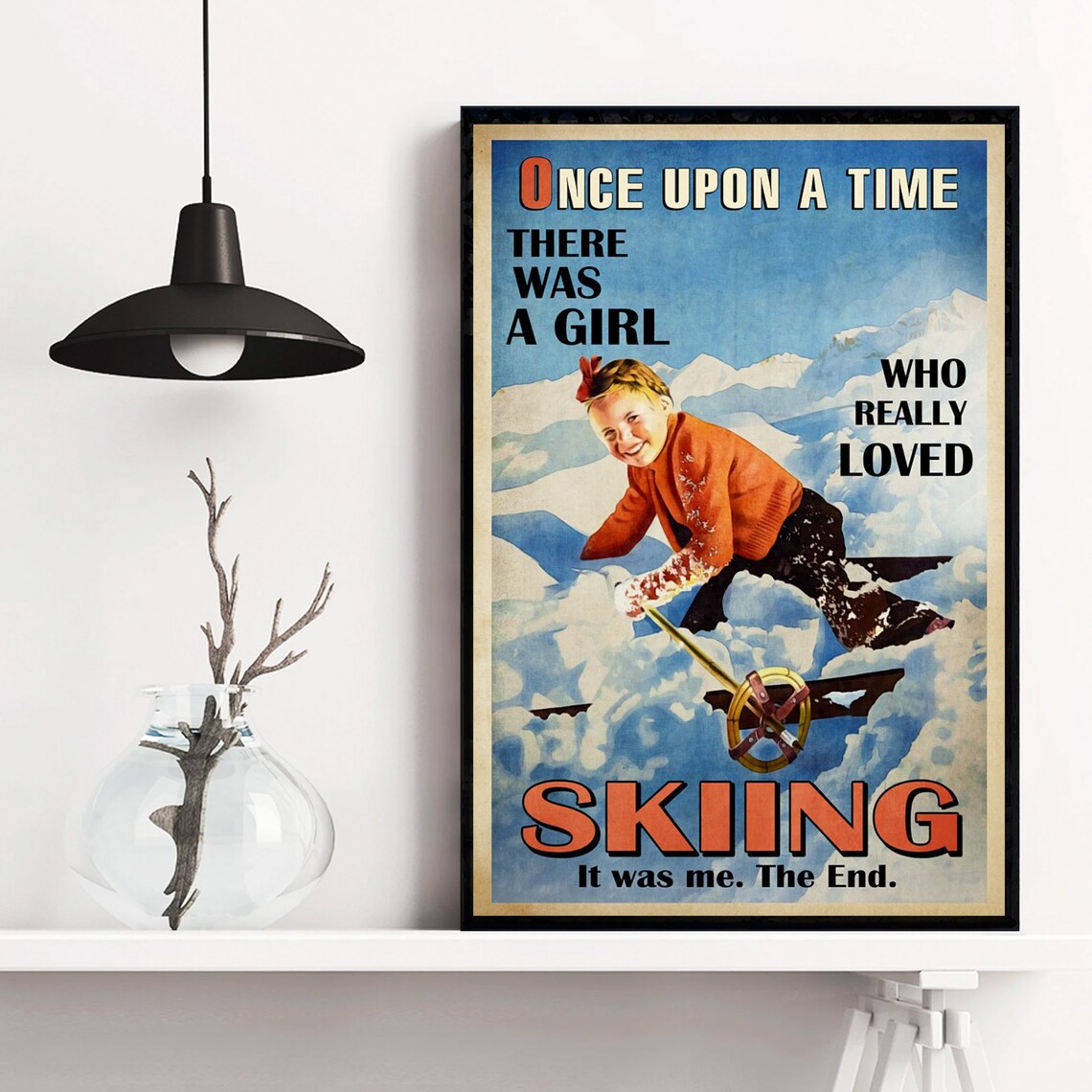 Vintage Once Upon a Time There Was a Girl Who Loved Skiing Poster - Image 3