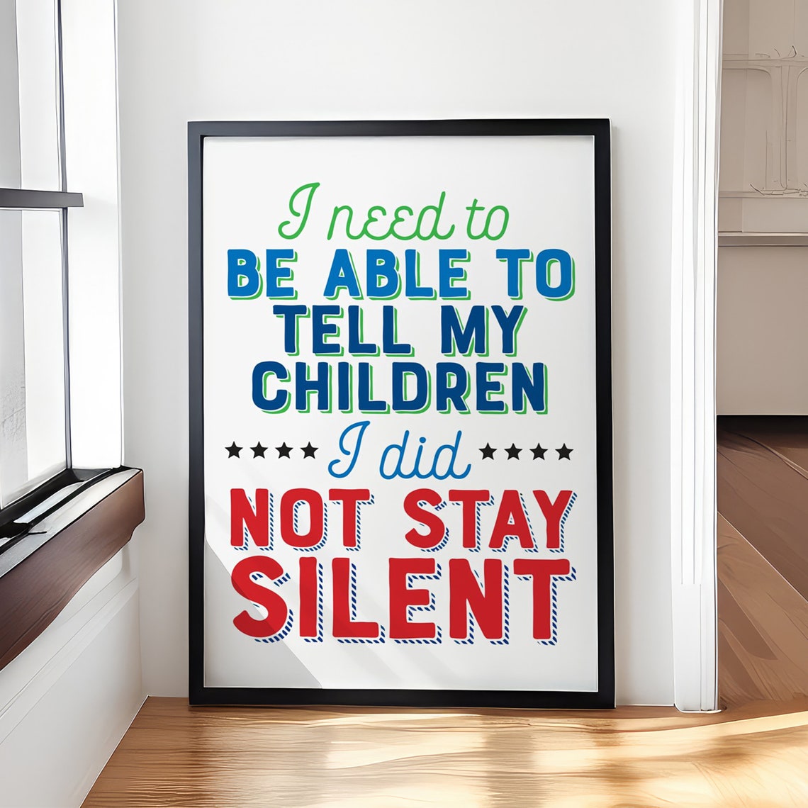 I Need to Tell My Children I Did Not Stay Silent Protest Poster - Image 4