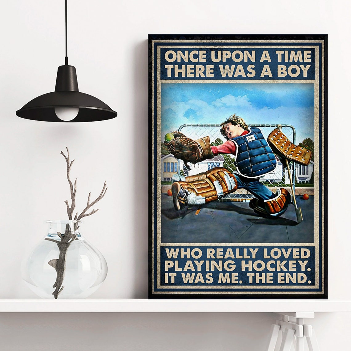 Once Upon A Time There Was A Boy Who Really Love Playing Hockey Postercanvas Hockey Gifts Gifts For Hockey Players Sport Gifts For Son - Image 3