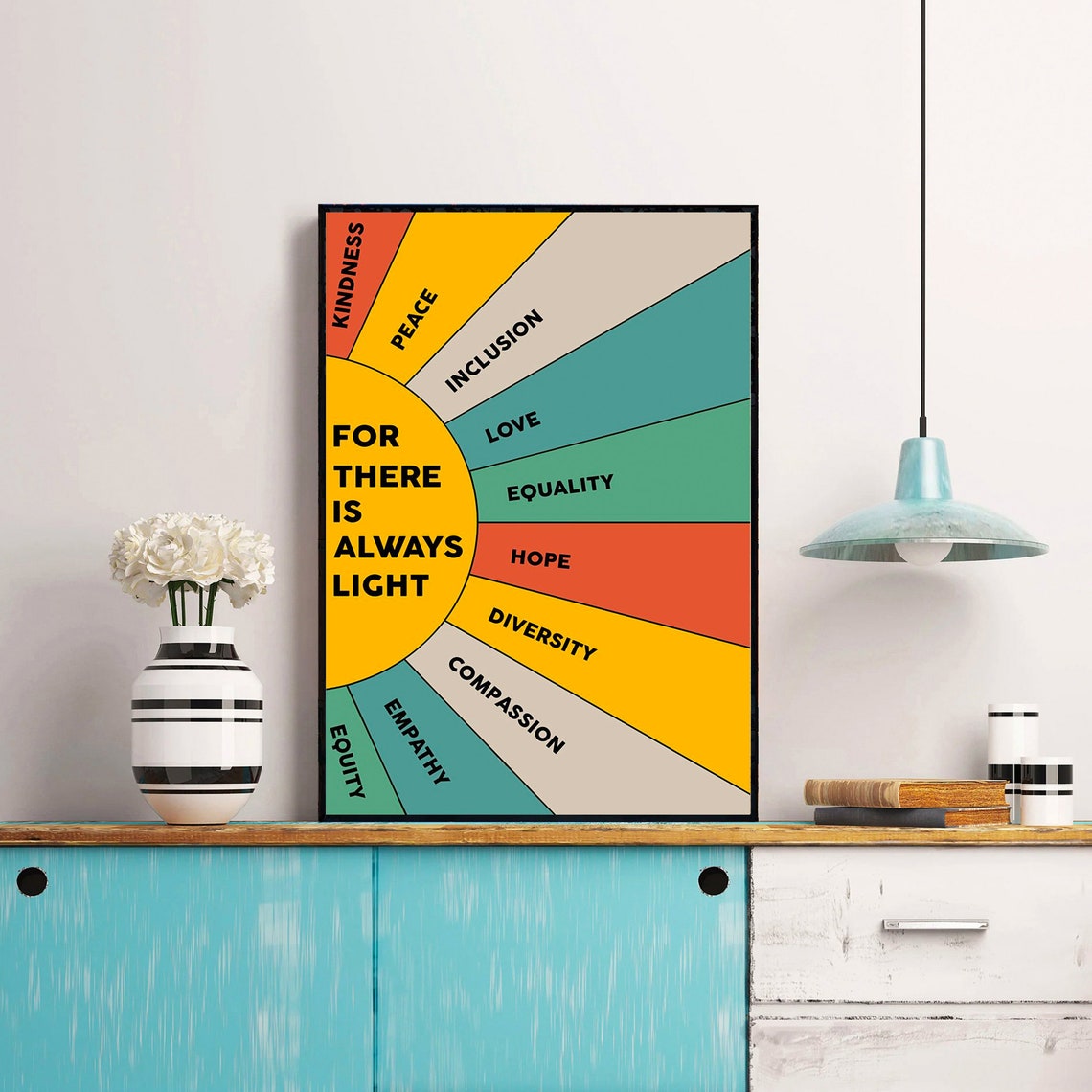 For There Is Always Light Rainbow Sunburst Kindness Equality Poster - Image 4