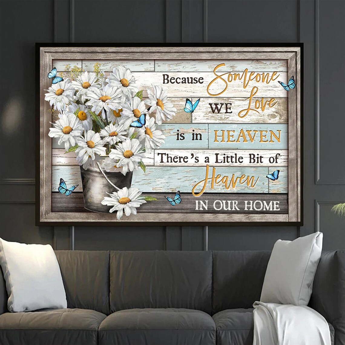 Someone We Love Is In Heaven Memorial Daisies Comfort Gift Poster - Image 4