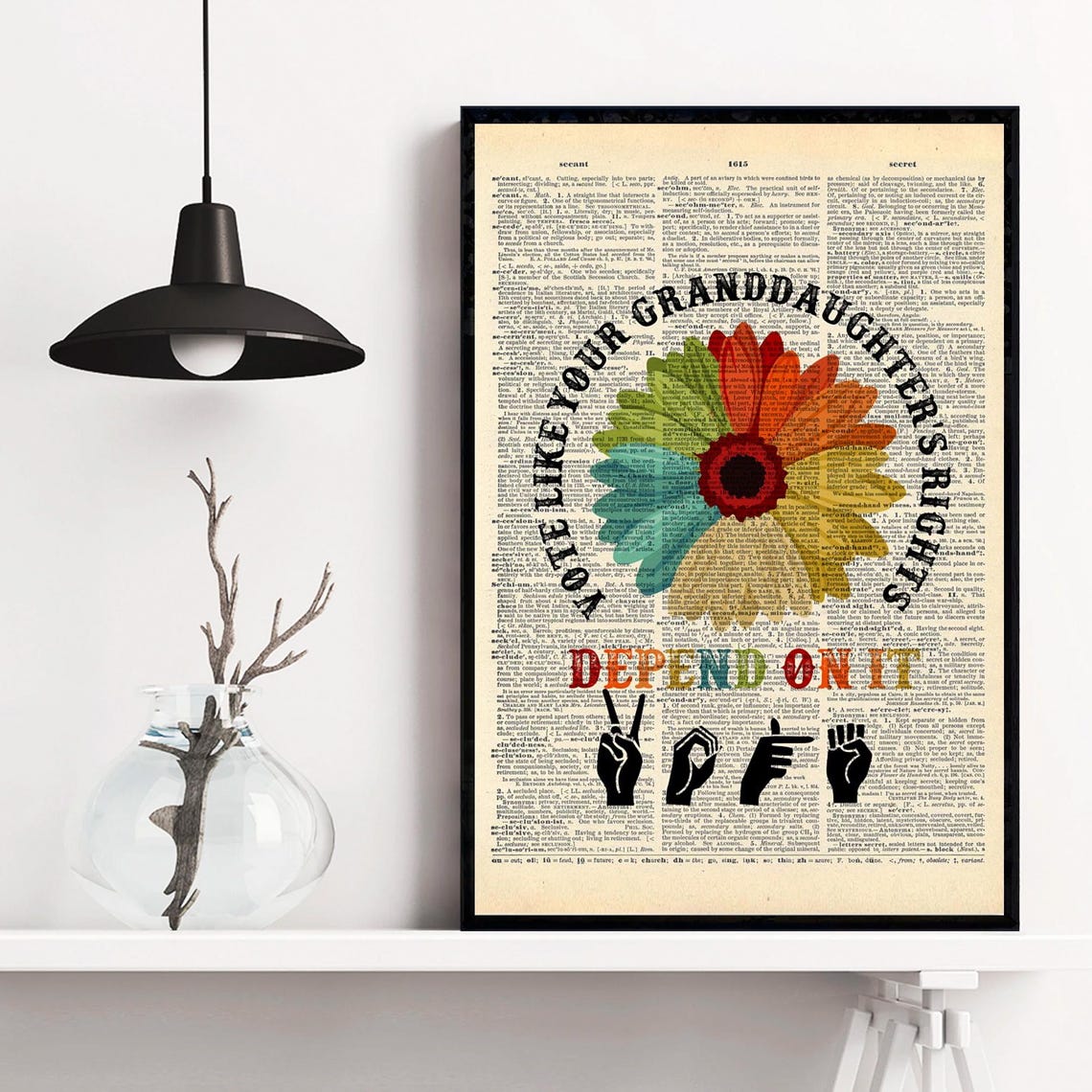 Vote Like Your Granddaughter's Rights Depend on It Quote Poster - Image 3