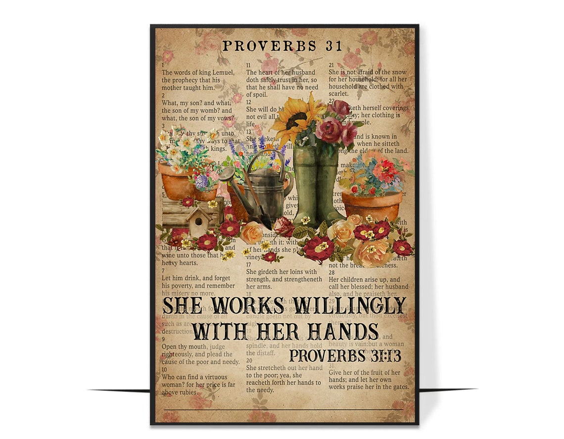 Proverbs 31 She Works Willingly With Her Hands Floral Bible Poster