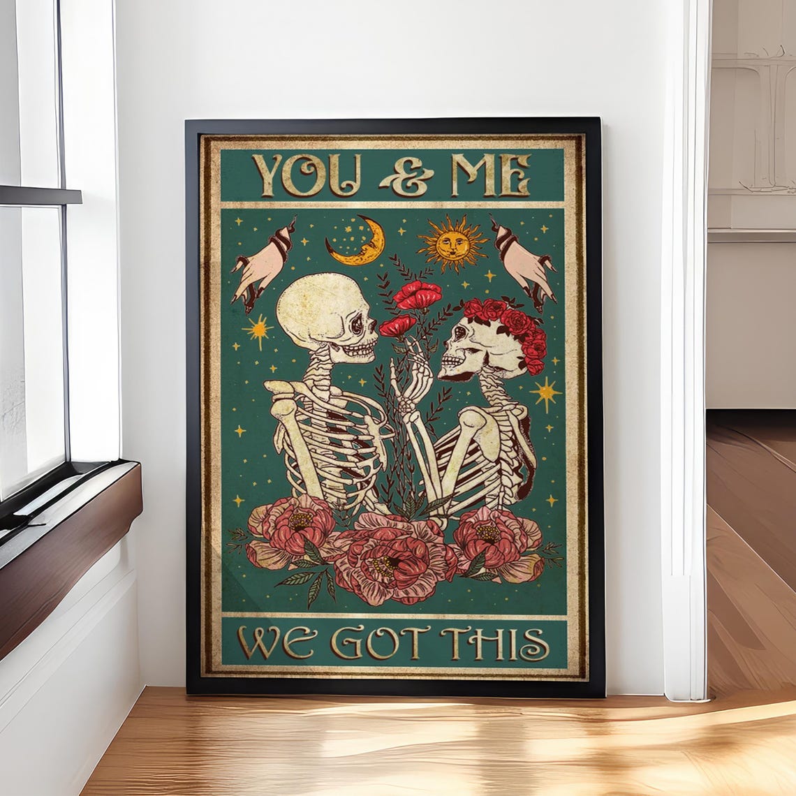 Romantic Vintage You and Me We Got This Skeleton Tarot Poster