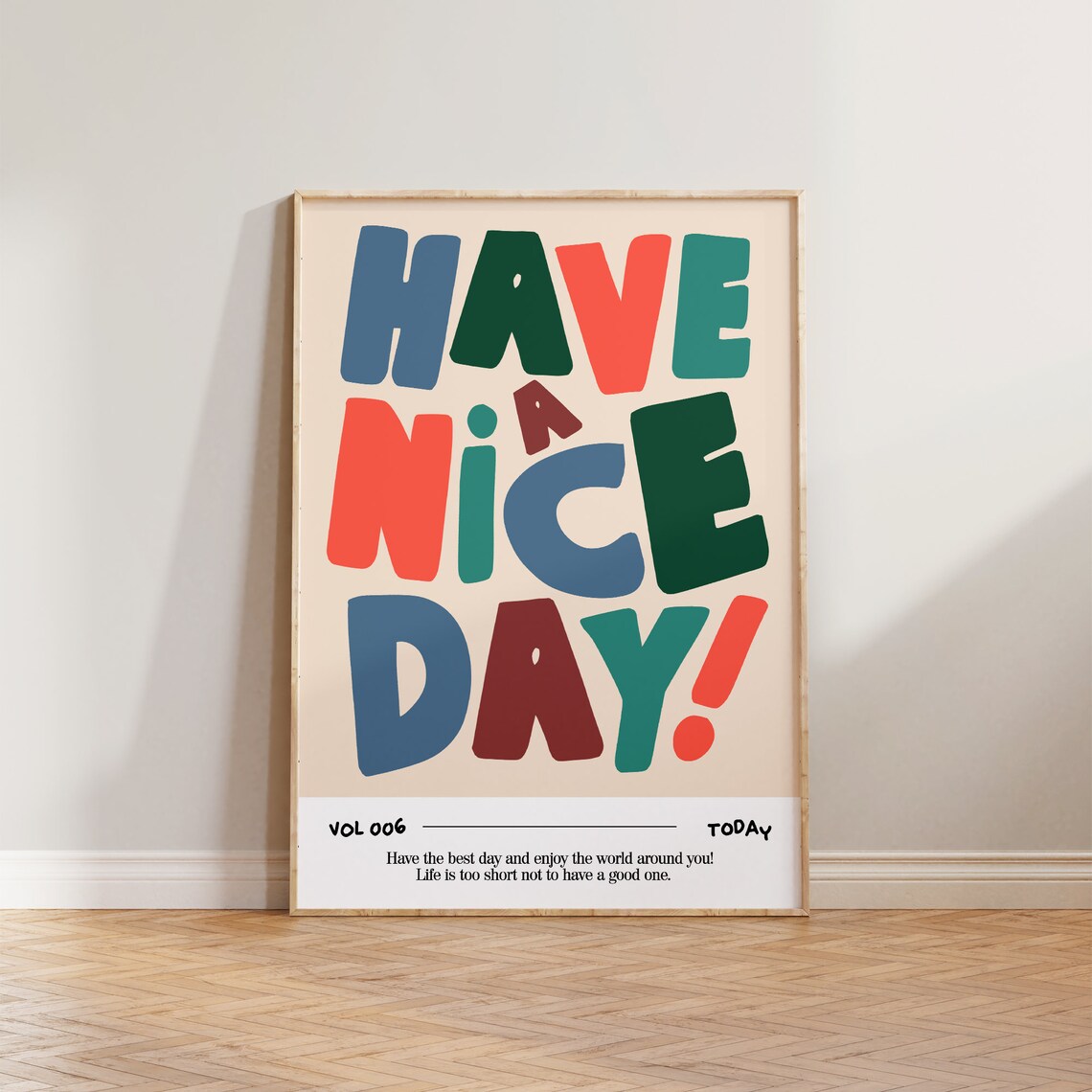 Have A Nice Day Bold Typography Art Print