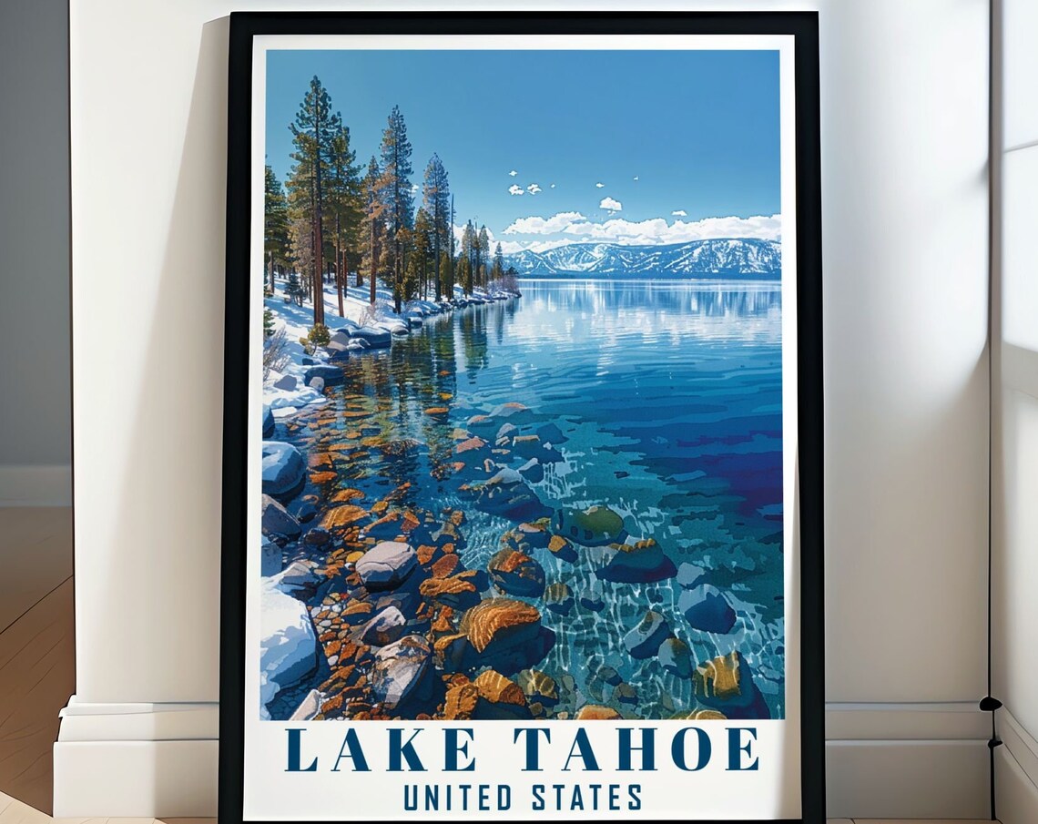 Lake Tahoe United States Crystal Water Snowy Pines Travel Poster