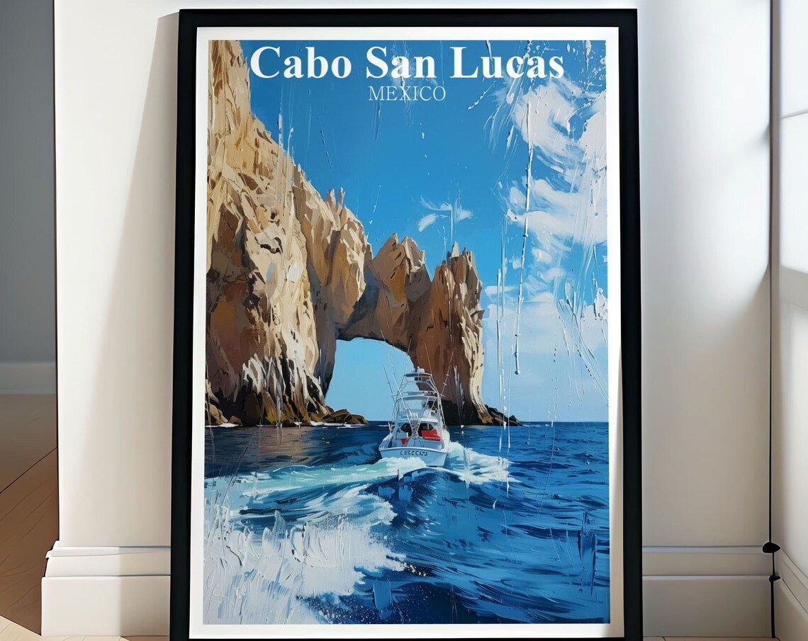 Cabo San Lucas Mexico El Arco Rock Arch Boat Ocean Travel Poster