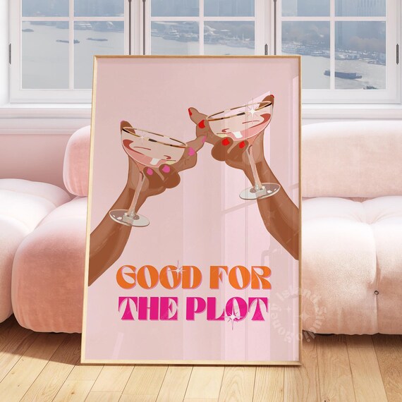 Good For The Plot Preppy Cheers Poster Print