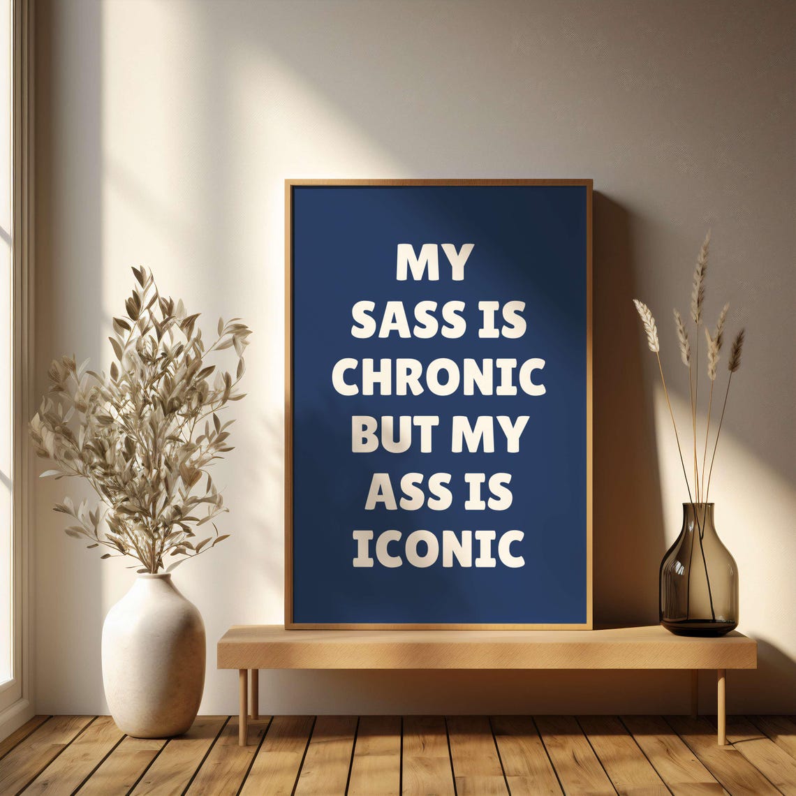My Sass Is Chronic but My Ass Is Iconic Red Pink Sassy Poster - Image 4