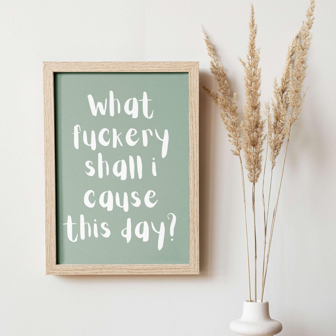 What Fuckery Shall I Cause This Day Cheeky Pink Quote Poster - Image 3