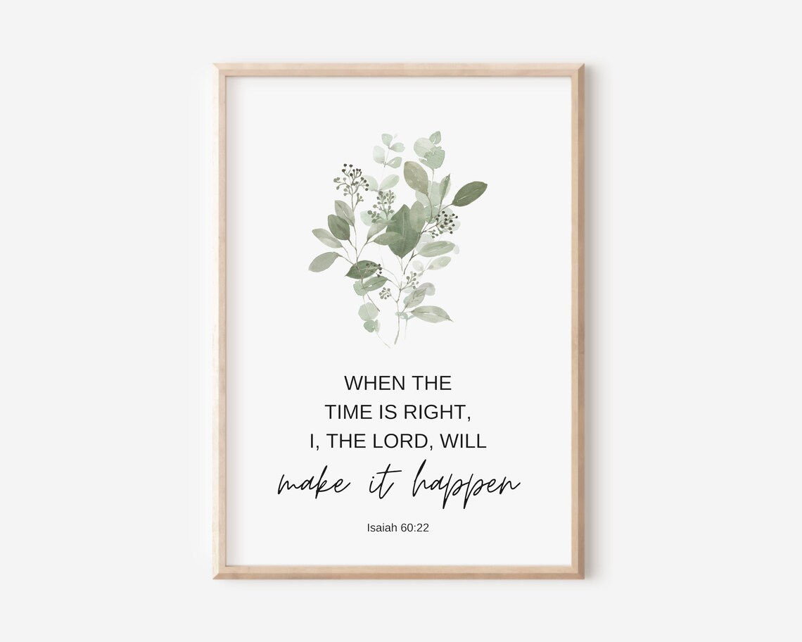 Isaiah 6022 When The Time Is Right I Lord Will Make It Happen Bible Verse Wall Art Christian Gift Scripture Print Watercolor Leaf