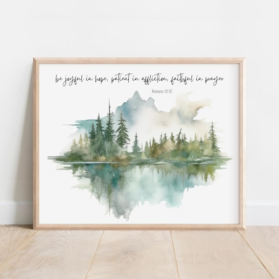Romans 1212 Be Joyful In Hope Patient Affliction Faithful Prayer Bible Verse Wall Art Scripture Print Watercolor Mountain Trees