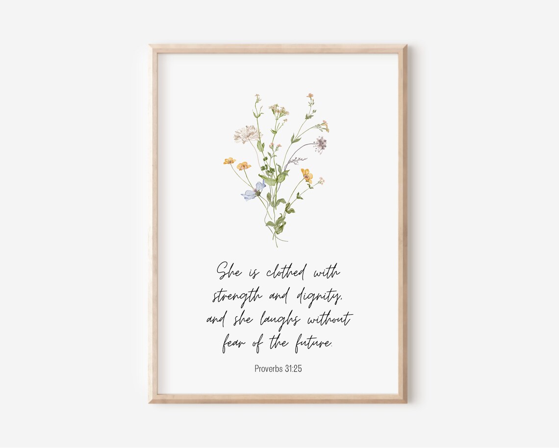 Proverbs 3125 She Is Clothed With Strength And Dignity Bible Verse Wall Art Christian Gift Scripture Print Watercolor Wildflowers