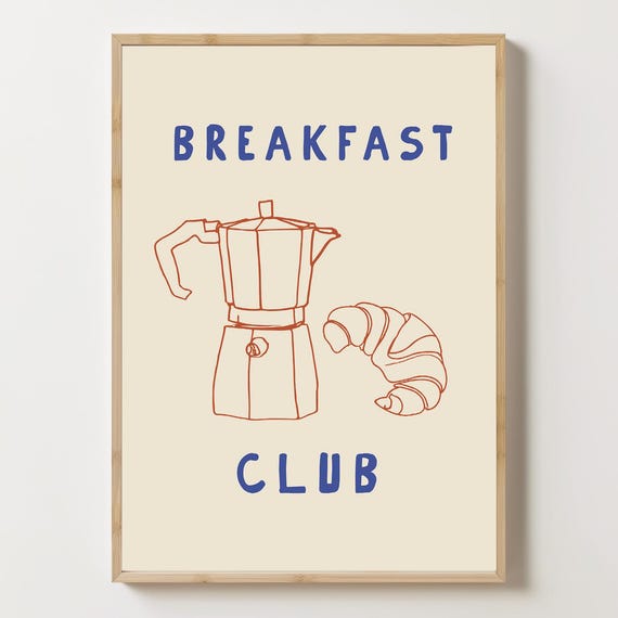Breakfast Club Poster Coffee Wall Art French Cafe Decor Vintage Croissant Illustrationkitchen Print
