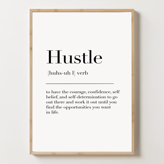 Hustle Print Poster Sign Dictionary Quote Gift For Definition Wall Art