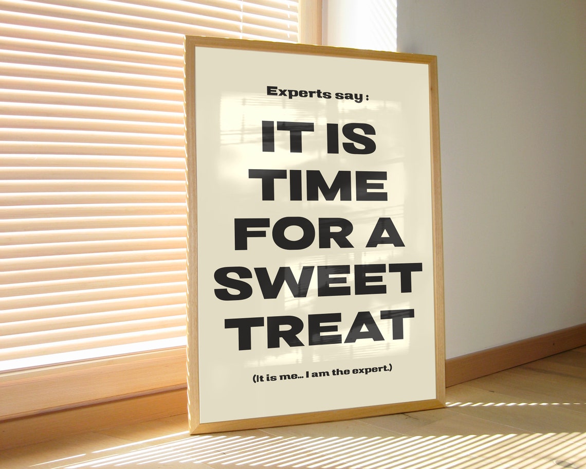 It Is Time For A Sweet Treat Funny Kitchen Typography Poster