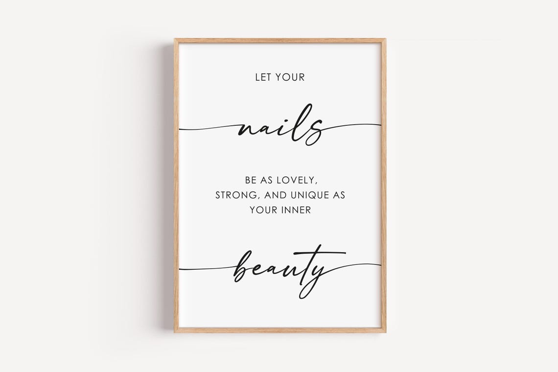 Let Your Nails Be As Lovely As Your Inner Beauty Salon Wall Art