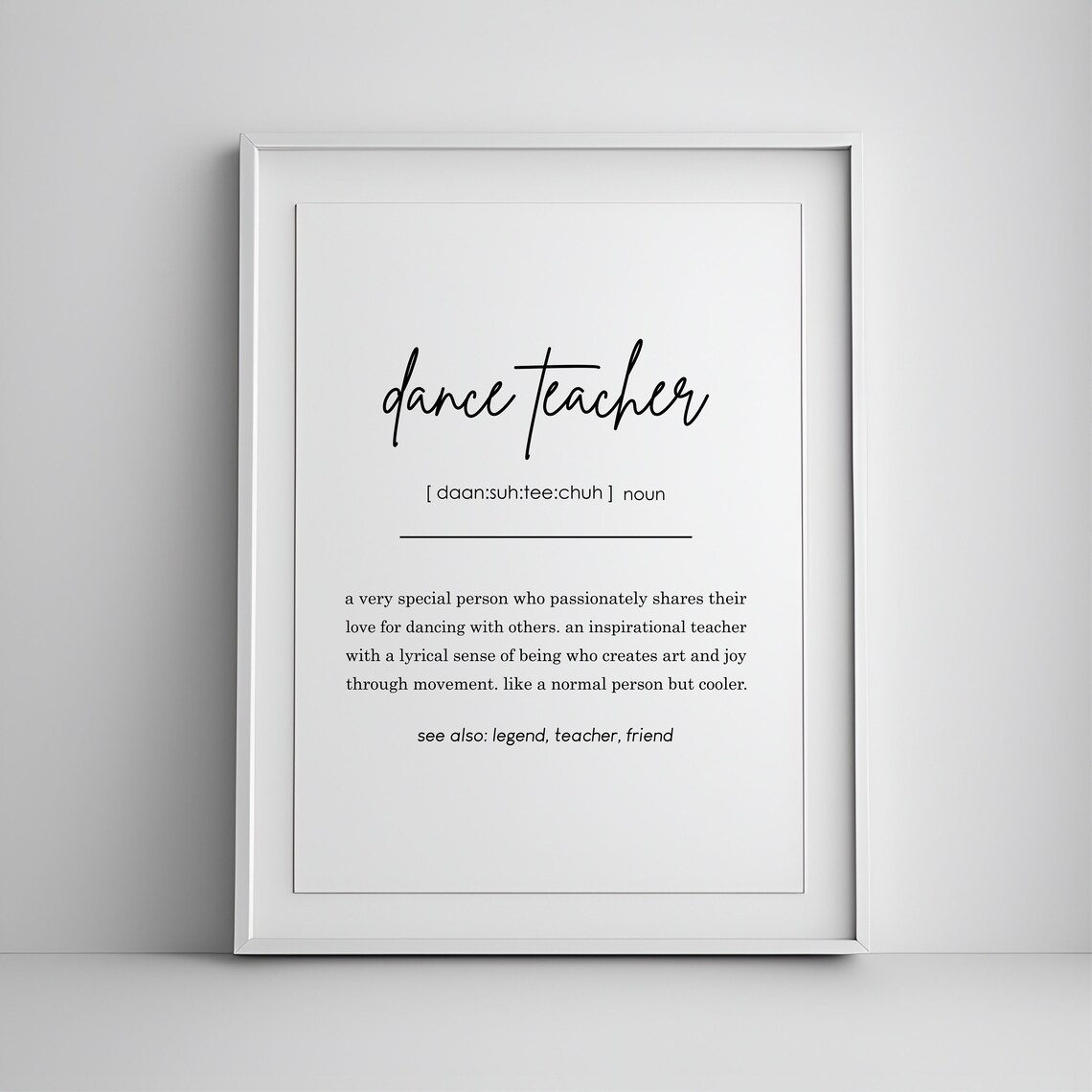 Dance Teacher Definition Quote Art Print