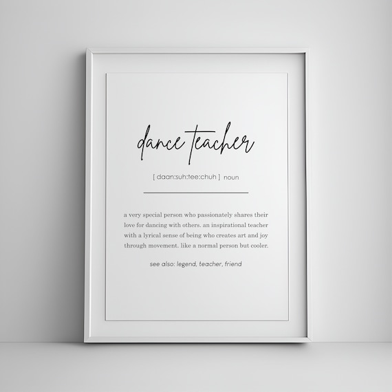 Dance Teacher Definition Quote Art Print