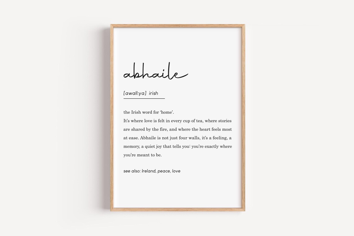 Abhaile Irish Word For Home Definition Ireland Gift Family Meaning Print