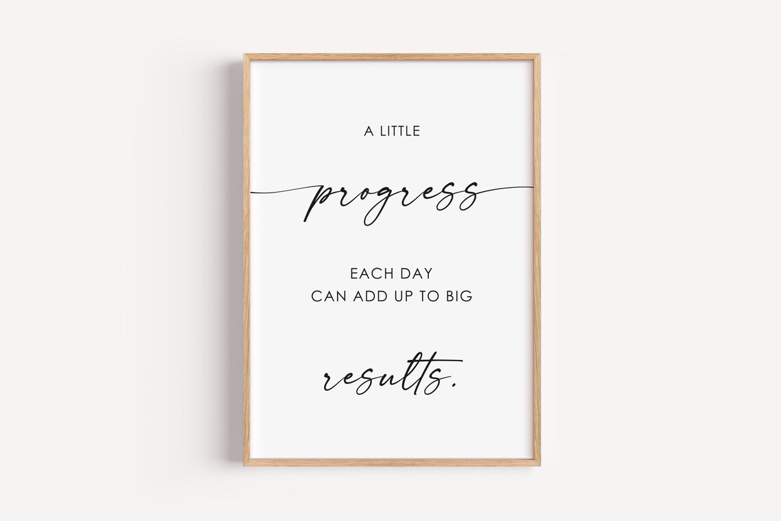 A Little Progress Each Day Motivational Script Quote Print Office Decor