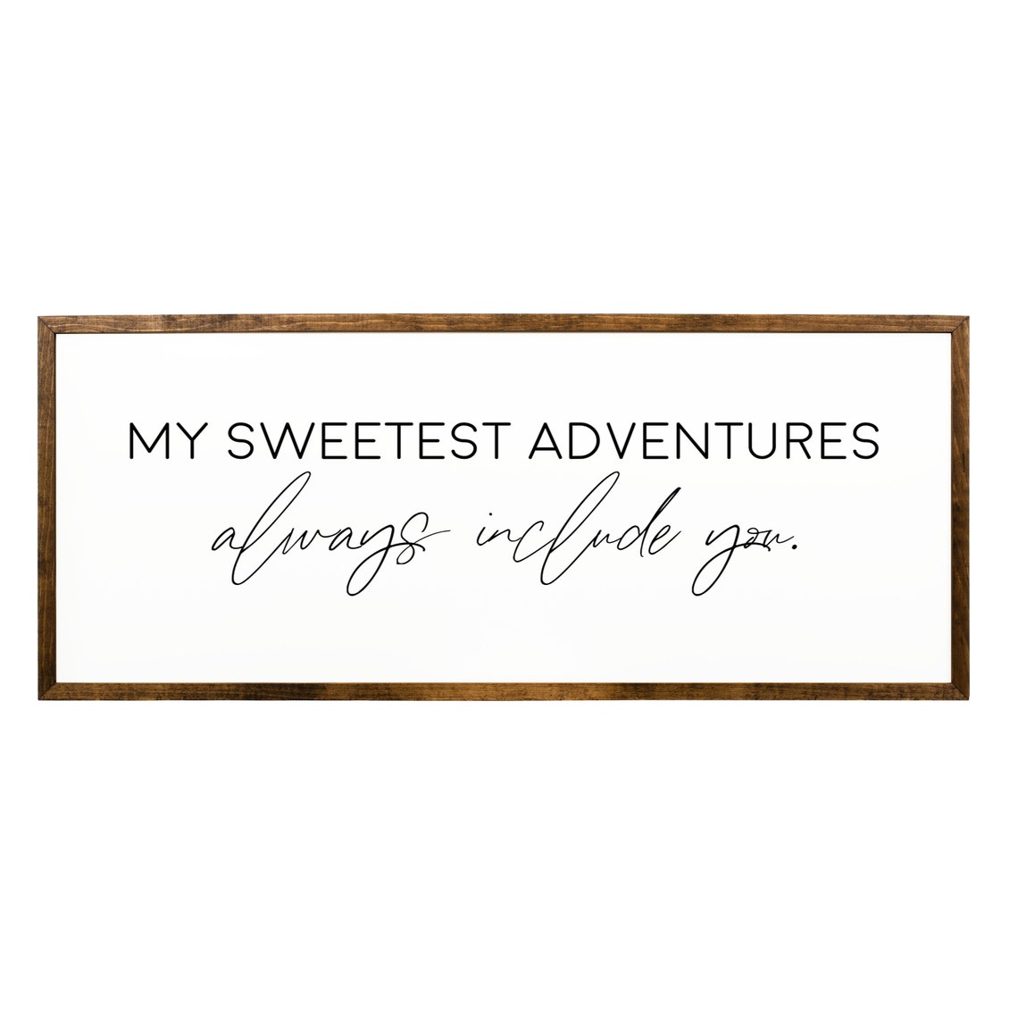 My Sweetest Adventures Always Include You Nursery Sign Wall Poster - Image 2