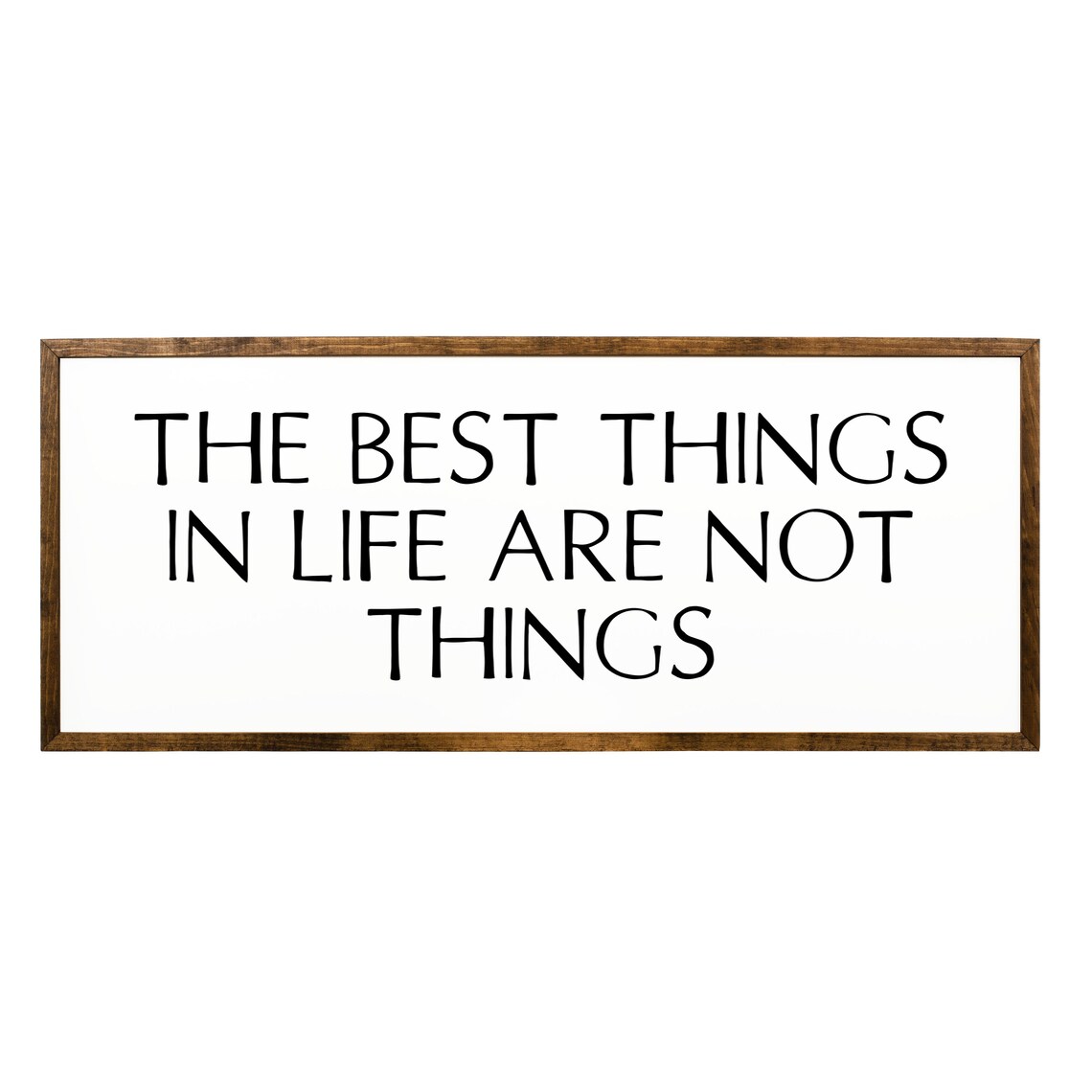The Best Things In Life Are Not Things Inspirational Sign Poster - Image 2